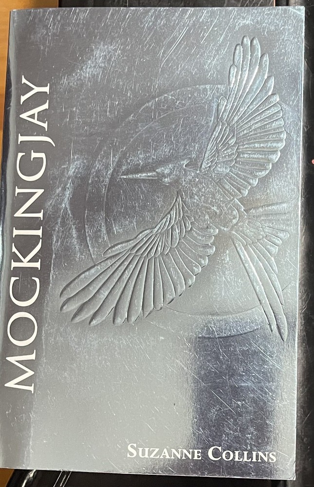 Mockingjay by Suzanne Collins