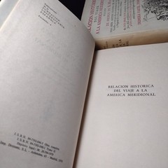 Relacion Historica Del Viage A La America Meridional, (1st Part Book 1 & Part 2)