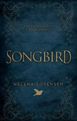 Songbird by Helena Sorensen (2019, Trade Paperback)