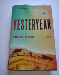 Yesteryear: by Caro Claire Burke English Hardcover First Edition USA 2026