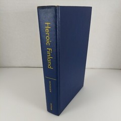 Heroic Finland by David Hinshaw Illustrated HCDJ 1952 G.P. Putnam’s Sons
