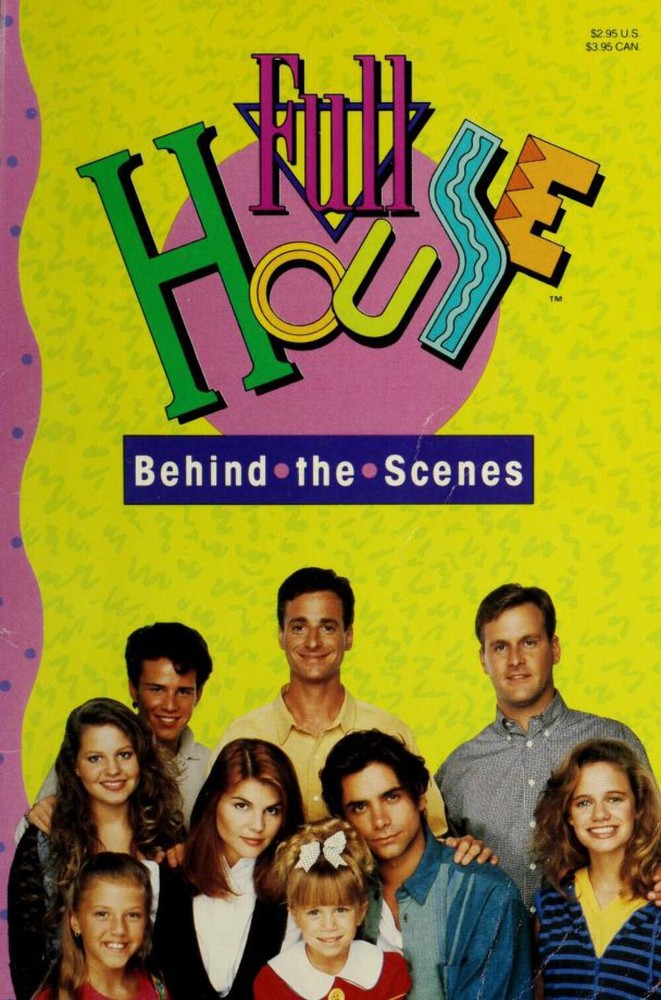 Full House: Behind the Scenes by T. R. Storey (1993) VERY GOOD