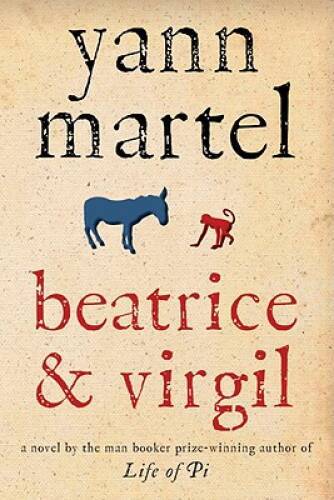 Beatrice Virgil – Hardcover By Martel, Yann – GOOD