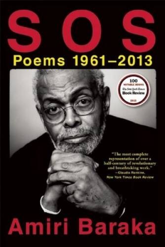 S O S: Poems 1961-2013 – Paperback By Baraka, Amiri – GOOD