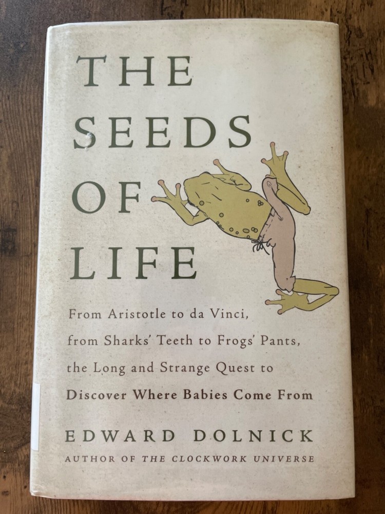 The Seeds of Life by Edward Dolnick