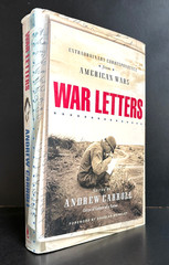 WAR LETTERS (Correspondence from American Wars) Edited by ANDREW CARROLL