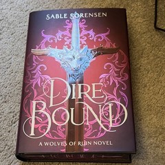 Dire Bound by Sable Sorensen (Deluxe Limited Edition, Sprayed Edges, & New)