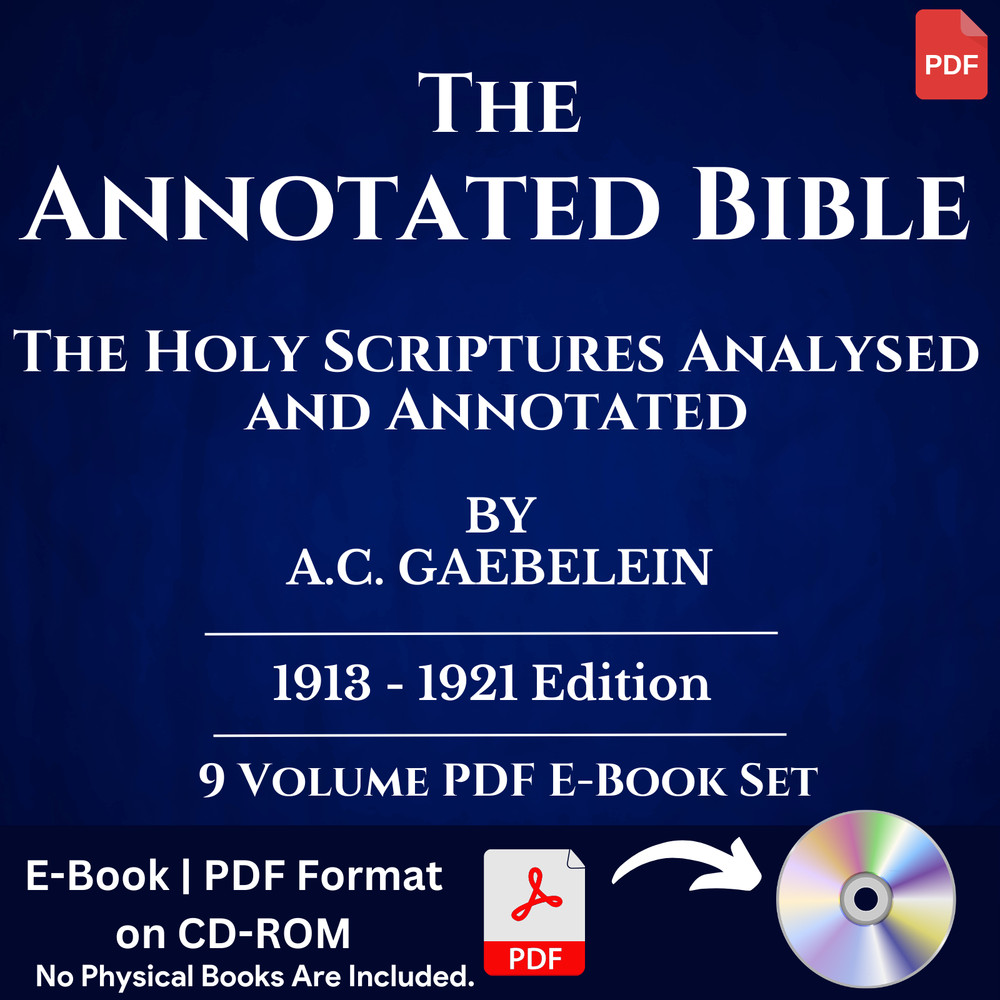 The Annotated Bible by A.C. Gaebelein – All 9 Volumes (1913-21) E-Book Set on CD