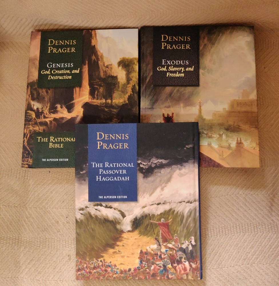 The Rational Bible Genesis Exodus Passover The Alperson Edition By Dennis Prager