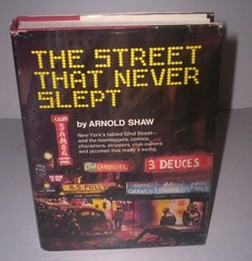 The Street that Never Slept Arnold Shaw $8.95 1971 thus first 7110 384p HCDJ VG+