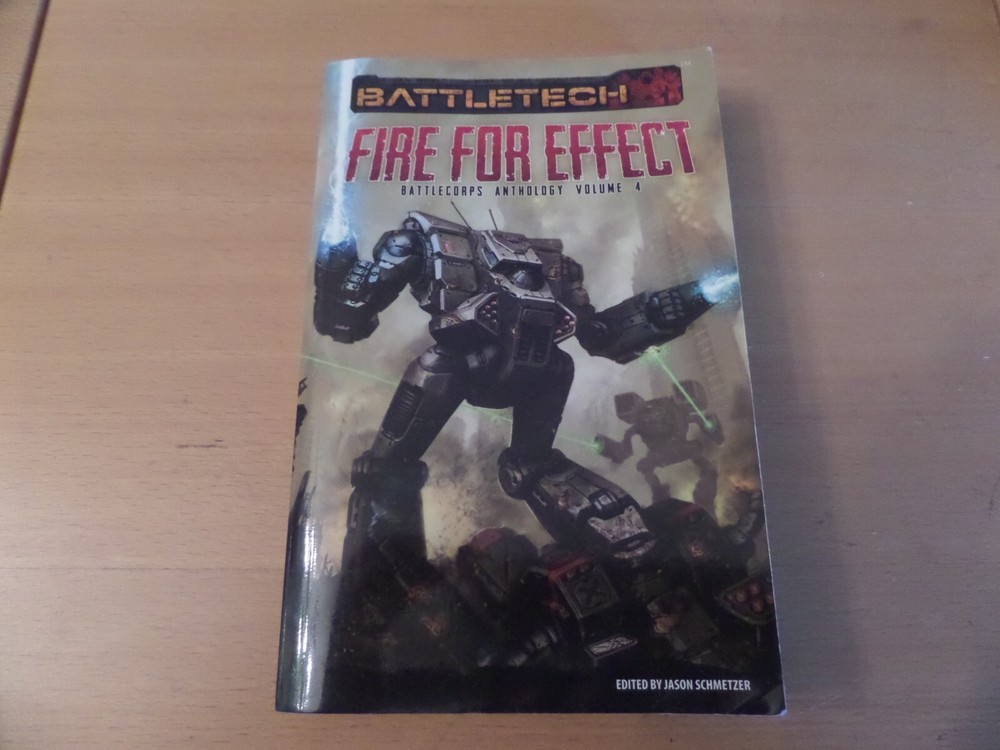 Battletech Battlecorps Anthology Vol 4: FIRE FOR EFFECT Paperback 325 Pages