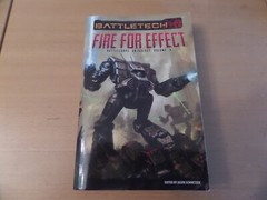 Battletech Battlecorps Anthology Vol 4: FIRE FOR EFFECT Paperback 325 Pages