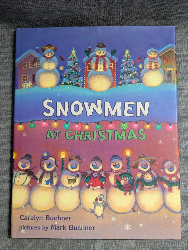 Snowmen at Christmas by Caralyn Buehner, Illus. Mark Buehner | Hardcover Holiday