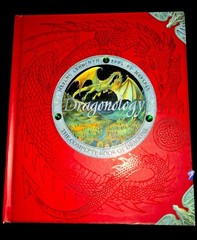 Ologies Ser.: Dragonology : The Complete Book of Dragons by Ernest Drake (2003,