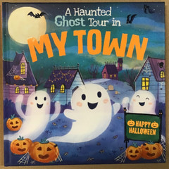 A Haunted Ghost Tour in My Town (Hardcover) by Louise Martin NEW 📖