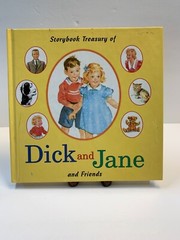 Dick and Jane Ser.: Storybook Treasury of Dick and Jane and Friends by Grosset a