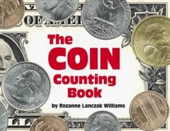 The Coin Counting Book – Paperback By Williams, Rozanne Lanczak – GOOD