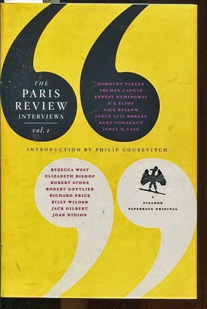 PARIS REVIEW INTERVIEWS, VOL. 1, 2006, MOST FAMOUS PEOPLE, P/B 510 PAGES.