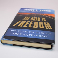 SIGNED The Road To Freedom By Arthur C. Brooks Hardcover Book With Dust Jacket