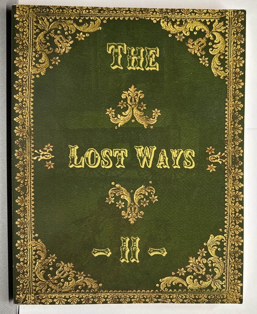 The Lost Ways II, a survival and homesteading guidebook by Claude Davis