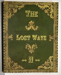 The Lost Ways II, a survival and homesteading guidebook by Claude Davis
