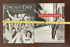 Great Chicago Stories & Chicago Days 150 Defining Moments Life of a Great City