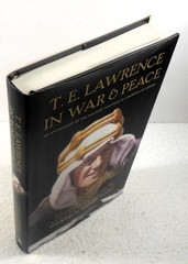 T.E. LAWRENCE IN WAR & PEACE: Anthology … – Malcolm Brown (2005 Hardcover)
