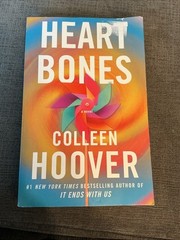 Heart Bones: A Novel – Paperback, by Hoover Colleen – Good
