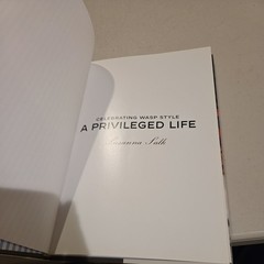 Privileged Life : Celebrating Wasp Style by Susanna Salk (2006 Hardcover) SIGNED