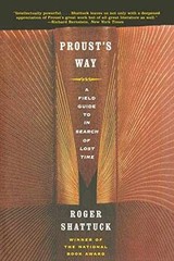 Proust’s Way: A Field Guide to – Paperback, by Shattuck Roger – Very Good