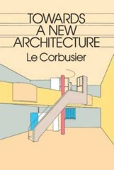 Towards a New Architecture (Dover Architecture) – Paperback – GOOD