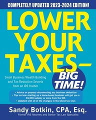 Lower Your Taxes – BIG TIME! 2023-2024: Small Business Wealth Building and T…