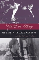 You’ll Be Okay: My Life With Jack Kerouac – Paperback – VERY GOOD