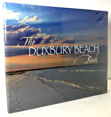 The Duxbury Beach Book, 2007 Hardcover w Dust Jacket, Sealed, Brand New