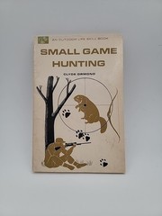 Vintage An Outdoor Life Book SMALL GAME HUNTING Clyde Ormond 1967 Paperback