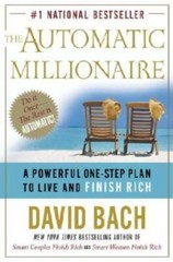 The Automatic Millionaire: A Powerful One-Step Plan to Live and – VERY GOOD