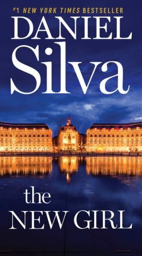 The New Girl: A Novel; Gabriel Allon, 19 – Daniel Silva, 0062835076, paperback