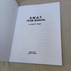 S.W.A.T. Team Manual (1994, Paladin Press) Robert P. Cappel Paperback Book – EXC