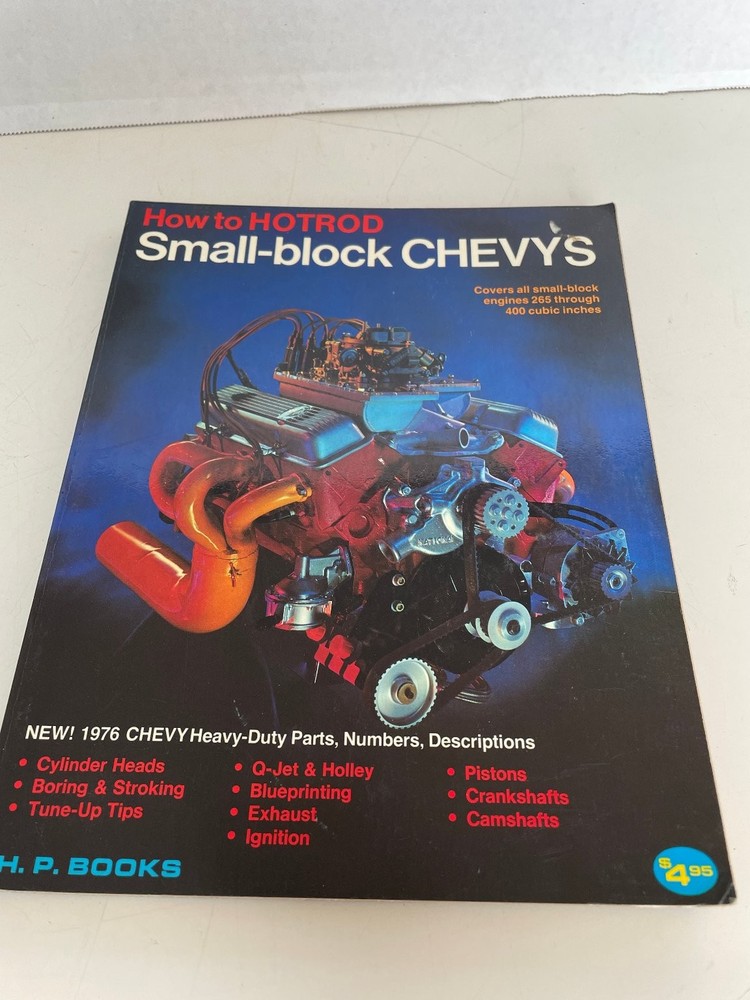 How to Hotrod Small-block Chevys Bill Fisher 1976 Automotive Performance H. P