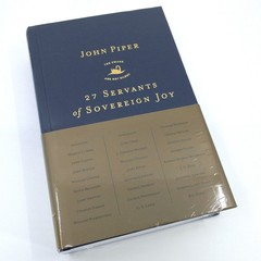 27 Servants of Sovereign Joy – John Piper – Hardcover Book – New/Sealed