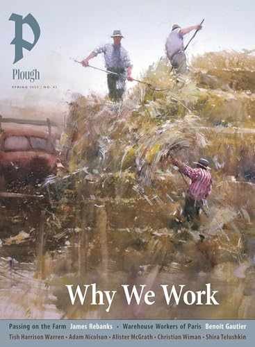 Plough Quarterly No. 43 – – Paperback, by Rebanks James; Gautier – Very Good q