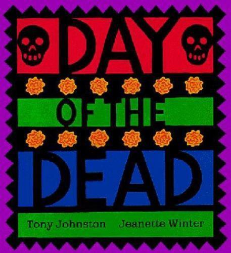 Day of the Dead: A Fascinating Picture – Tony Johnston, 9780152024468, paperback