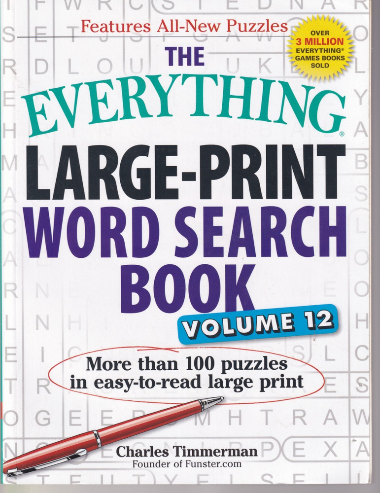THE EVERYTHING LARGE-PRINT WORD SEARCH BOOK, Vol. 12 By Charles Timmerman {D11}