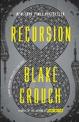 Recursion by Blake Crouch Trade Paperback Brand New