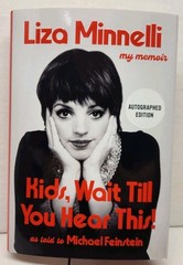 LIZA MINNELLI SIGNED AUTOGRAPHED BOOK KIDS, WAIT TILL YOU HEAR THIS HC AUTOGRAPH