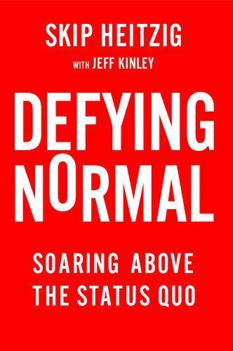 Defying Normal: Soaring Above the Status Qu- paperback, Skip Heitzig, 1617956082