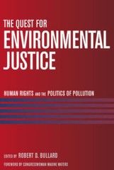 The Quest for Environmental Justice: Human Rights and the Politics – VERY GOOD