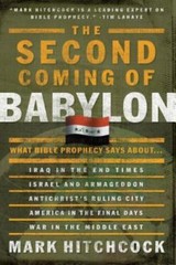 The Second Coming of Babylon: What B- 1590522516, Mark Hitchcock, paperback, new