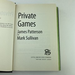 Private Games by James Patterson and Mark Sullivan Hardcover 2012 Very Good