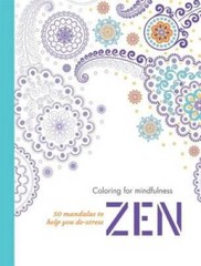 Zen: 50 mandalas to help you de-stress (Coloring for mindfulness) – GOOD